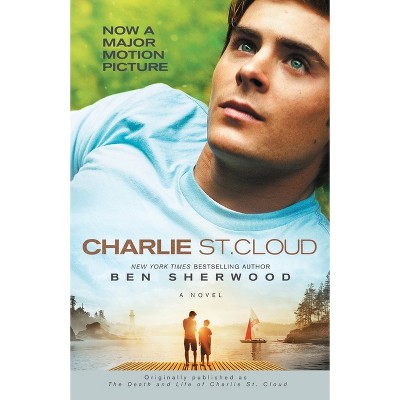 Charlie St. Cloud - by  Ben Sherwood (Paperback)