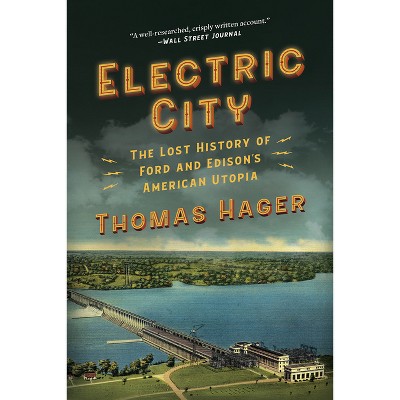 Electric City - by  Thomas Hager (Paperback)