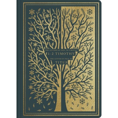 ESV Illuminated Scripture Journal: 1-2 Timothy and Titus - by  Esv Bibles (Paperback)