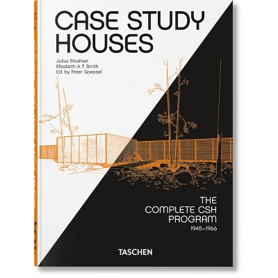 Case Study Houses. the Complete CSH Program 1945-1966. 45th Ed. - (40th Edition) by  Elizabeth A T Smith (Hardcover)