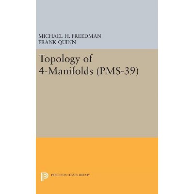 Topology of 4-Manifolds - by Michael H Freedman & Frank Quinn