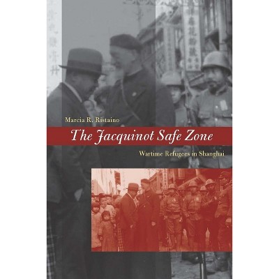The Jacquinot Safe Zone - by  Marcia R Ristaino (Hardcover)