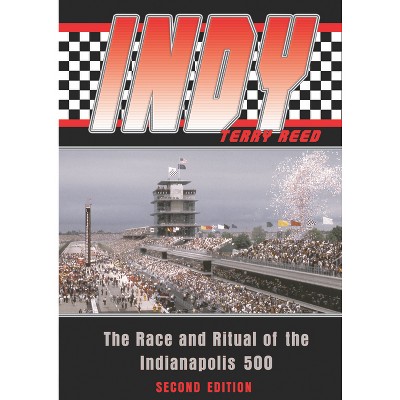 Indy - 2nd Edition by  Terry Reed (Paperback)