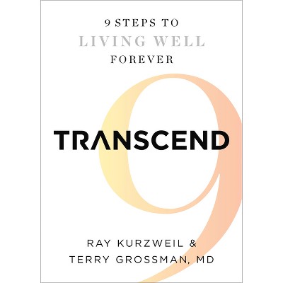 Transcend - by  Ray Kurzweil & Terry Grossman (Paperback)