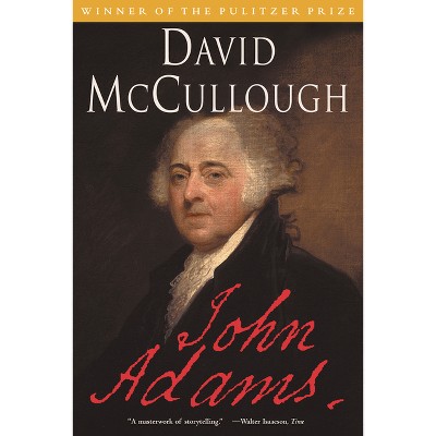 John Adams - by  David McCullough (Paperback)