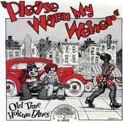 Please Warm My Weiner - Old Time Hokum Blues (180 Gram Vinyl Reissue)