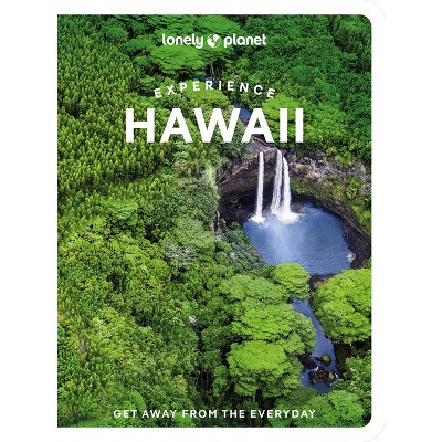 Lonely Planet Experience Hawaii - (Travel Guide) by  Meghan Miner Murray & Jackie Oshiro & Sarah Sekula (Paperback)