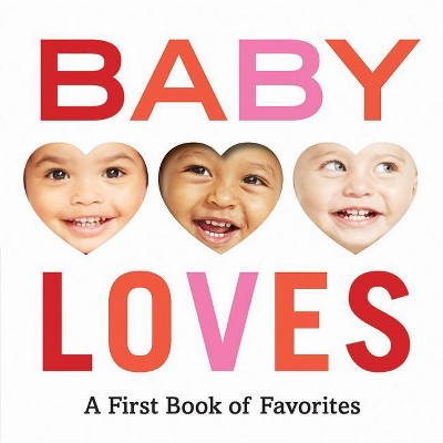 Baby Loves - (Baby Loves Books) by  Abrams Appleseed (Board Book)