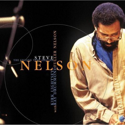 Steve Nelson - Fuller Nelson (CD)