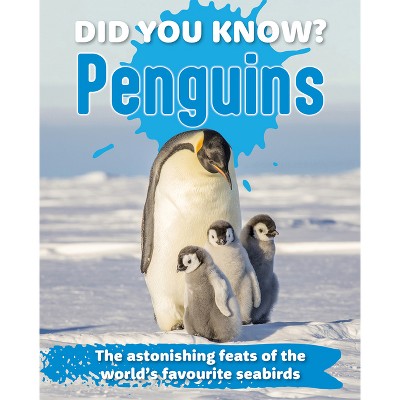 Did You Know? Penguins - by  New Holland Publishers (Hardcover)