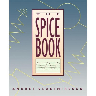 The Spice Book - by  Andrei Vladimirescu (Paperback)