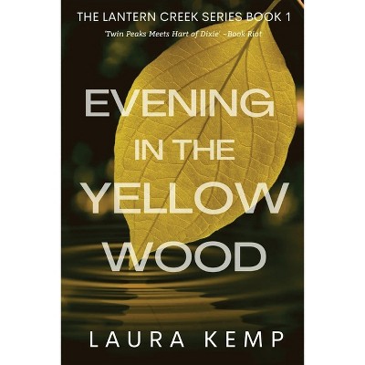 Evening in the Yellow Wood - by  Laura Kemp (Paperback)
