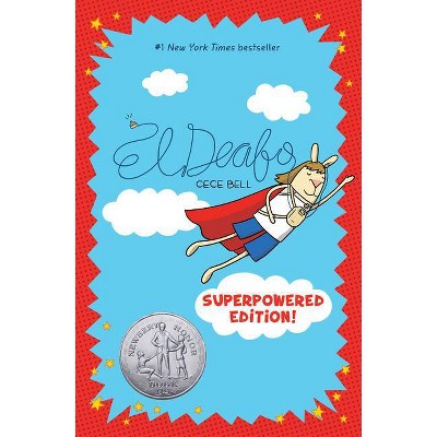 El Deafo: Superpowered Edition! - by  Cece Bell (Hardcover)