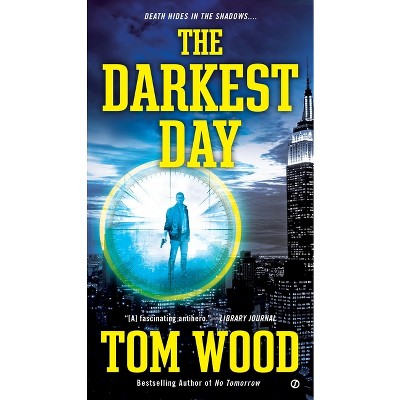 The Darkest Day - (Victor) by  Tom Wood (Paperback)