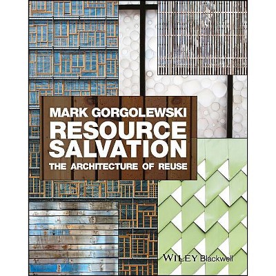 Resource Salvation - by  Mark Gorgolewski (Paperback)