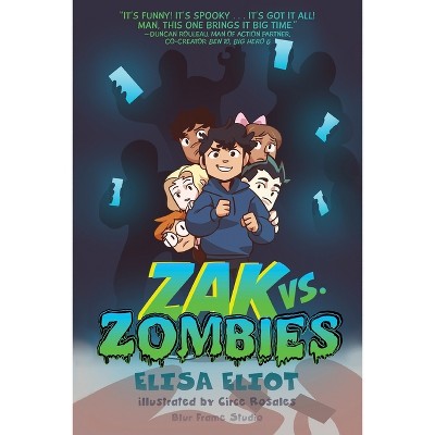 Zak vs. Zombies - by Elisa Eliot