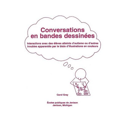 Conversations En Bandes Dessinees - by  Carol Gray (Paperback)