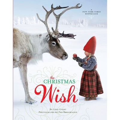The Christmas Wish - by Lori Evert (Hardcover)
