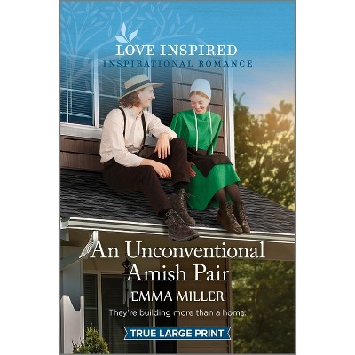 An Unconventional Amish Pair - (Seven Amish Sisters) Large Print by  Emma Miller (Paperback)