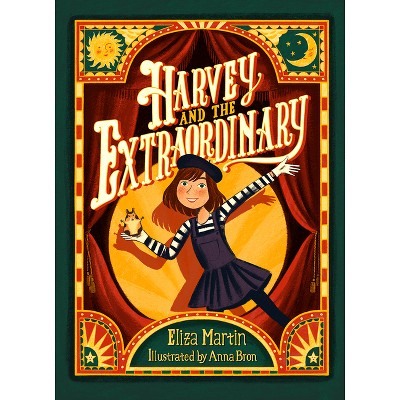 Harvey and the Extraordinary - by  Eliza Martin (Paperback)