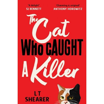 The Cat Who Caught a Killer - (Conrad the Cat Detective) by  L T Shearer (Paperback)
