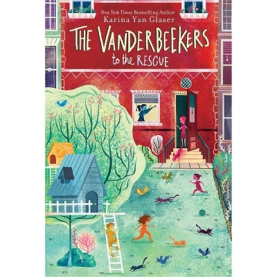 The Vanderbeekers to the Rescue - by Karina Yan Glaser