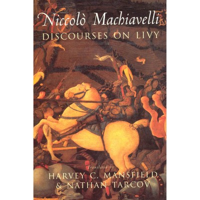Discourses on Livy - Annotated by  Niccolò Machiavelli (Paperback)