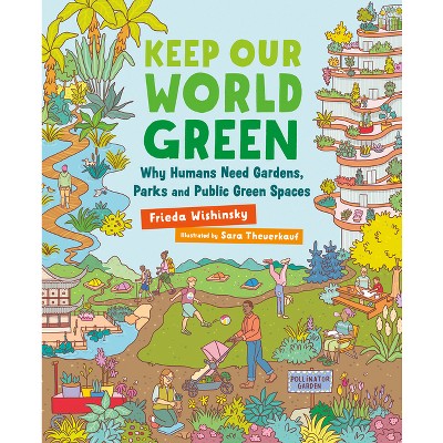 Keep Our World Green - (Orca Timeline) by  Frieda Wishinsky (Hardcover)