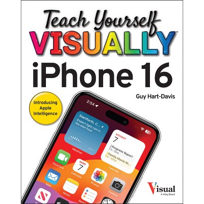 Teach Yourself Visually iPhone 16 - 16th Edition by  Guy Hart-Davis (Paperback)