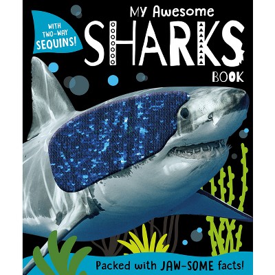 My Awesome Sharks Book - by  Amy Boxshall (Hardcover)