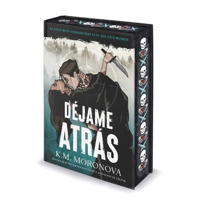 Dejame Atras - by  K M Moronova (Paperback)