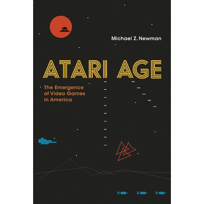 Atari Age - by  Michael Z Newman (Paperback)
