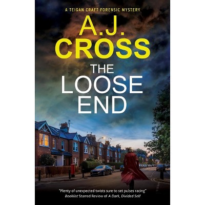 The Loose End - (Teigan Craft Forensic Mystery) Large Print by  A J Cross (Hardcover)