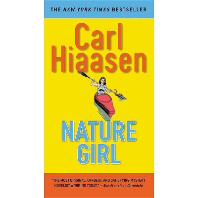 Nature Girl - by  Carl Hiaasen (Paperback)