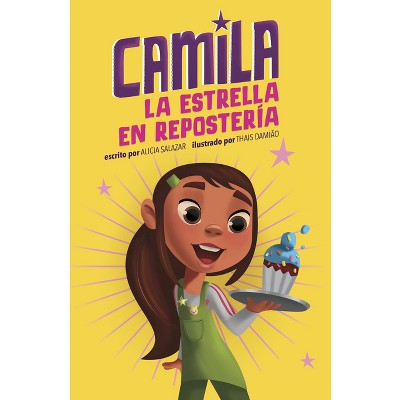 Camila La Estrella En Repostería - by Alicia Salazar