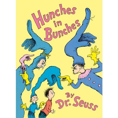 Hunches in Bunches - (Classic Seuss) by  Dr Seuss (Hardcover)