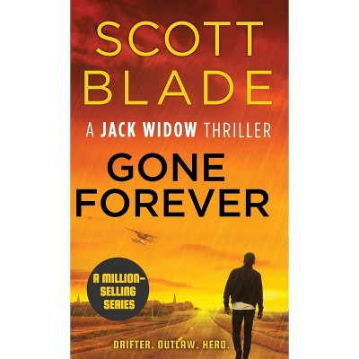 Gone Forever - (Jack Widow) by Scott Blade
