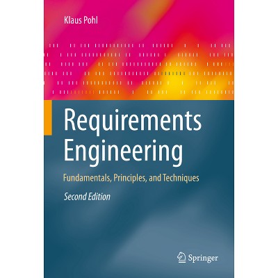 Requirements Engineering - 2nd Edition by  Klaus Pohl (Hardcover)