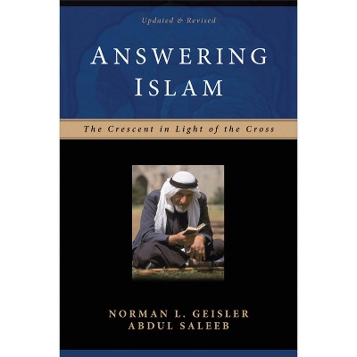 Answering Islam - 2nd Edition by  Norman L Geisler & Abdul Saleeb (Counterpack,  Empty)