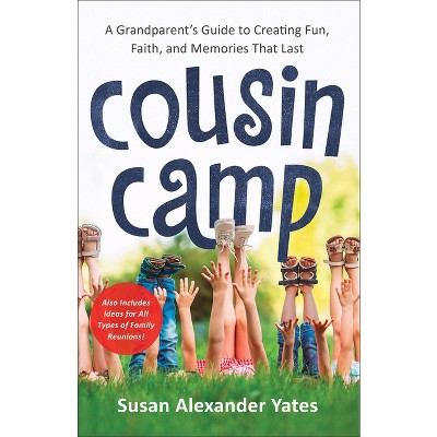 Cousin Camp - by  Susan Alexander Yates (Paperback)
