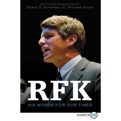 Rfk - Large Print by  Robert F Kennedy & C Richard Allen & Edwin O Guthman (Paperback)