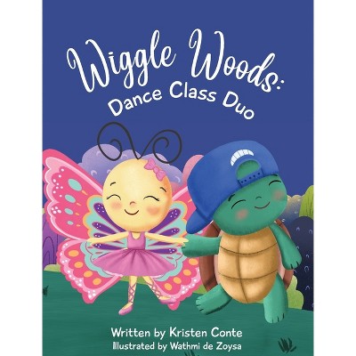 Wiggle Woods - by  Kristen Conte (Hardcover)