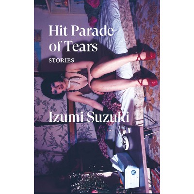 Hit Parade of Tears - (Verso Fiction) by  Izumi Suzuki (Paperback)
