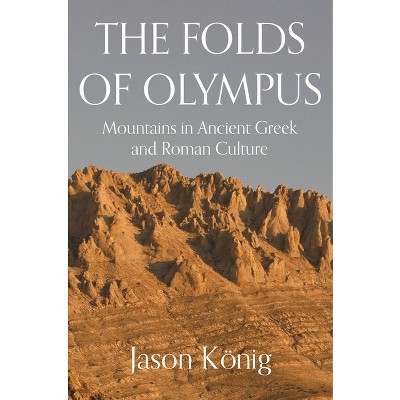 The Folds of Olympus - by Jason König