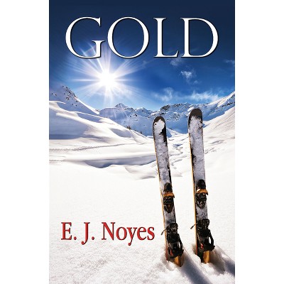Gold - by  E J Noyes (Paperback)