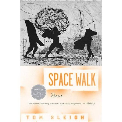 Space Walk - by  Tom Sleigh (Paperback)