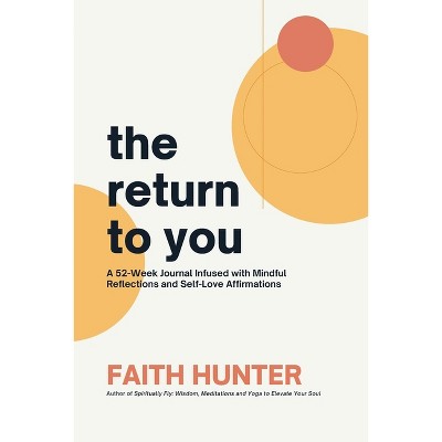 The Return to You - by  Faith Hunter (Paperback)