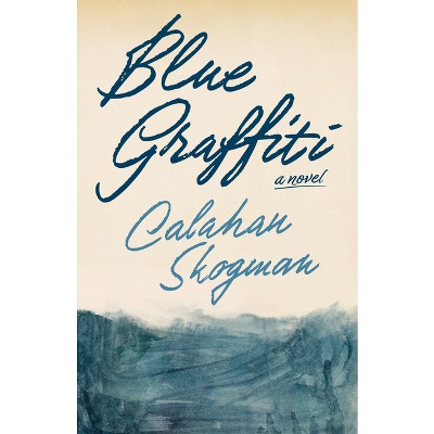 Blue Graffiti - by Calahan Skogman