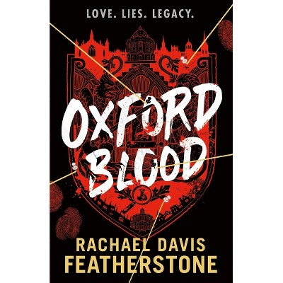 Oxford Blood - by  Rachael Davis-Featherstone (Hardcover)