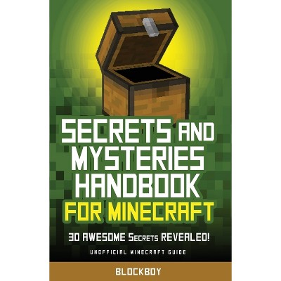 Secrets and Mysteries Handbook for Minecraft - by Blockboy